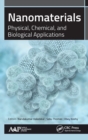 Image for Nanomaterials  : physical, chemical, and biological applications