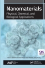 Image for Nanomaterials: physical, chemical, and biological applications