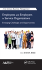 Image for Employees and employers in service organizations: emerging challenges and opportunities