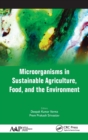 Image for Microorganisms in Sustainable Agriculture, Food, and the Environment