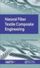 Image for Natural Fiber Textile Composite Engineering