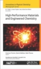 Image for High-Performance Materials and Engineered Chemistry