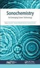 Image for Sonochemistry  : an emerging green technology
