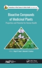 Image for Bioactive compounds of medicinal plants  : properties and potential for human health