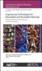Image for Engineering technologies for renewable and recyclable materials  : physical-chemical properties and functional aspects