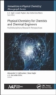 Image for Physical chemistry for chemists and chemical engineers  : multidisciplinary research perspectives