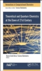 Image for Theoretical and Quantum Chemistry at the Dawn of the 21st Century
