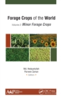 Image for Forage Crops of the World, Volume II: Minor Forage Crops