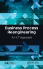 Image for Business process reengineering  : an ICT approach