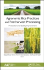 Image for Agronomic rice practices and postharvest processing  : production and quality improvement
