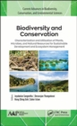 Image for Biodiversity and conservation  : characterization and utilization of plants, microbes and natural resources for sustainable development and ecosystem management
