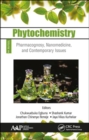 Image for PhytochemistryVolume 2,: Pharmacognosy, nanomedicine, and contemporary issues