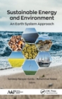 Image for Sustainable energy and environment  : an earth system approach
