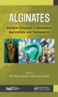 Image for Alginates  : versatile polymers in biomedical applications and therapeutics