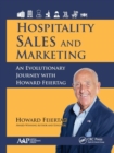 Image for Hospitality sales and marketing  : an evolutionary journey with Howard Feiertag