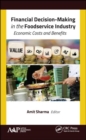 Image for Financial decision-making in the foodservice industry  : economic costs and benefits