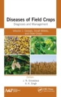 Image for Diseases of field crops diagnosis and managementVolume 1,: Cereals, small millets, and fiber crops
