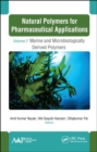 Image for Natural polymers for pharmaceutical applicationsVolume 2,: Marine and microbiologically derived polymers