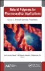 Image for Natural polymers for pharmaceutical applicationsVolume 3,: Animal-derived polymers