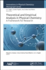 Image for Theoretical and empirical analysis in physical chemistry  : a framework for research