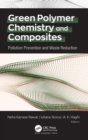 Image for Green polymer chemistry and composites  : pollution prevention and waste reduction