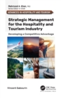 Image for Strategic management for the hospitality and tourism industry  : developing a competitive advantage
