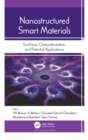 Image for Nanostructured smart materials  : synthesis, characterization, and potential applications