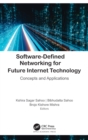 Image for Software-defined networking for future Internet technology  : concepts and applications
