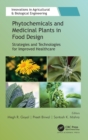Image for Phytochemicals and Medicinal Plants in Food Design