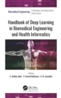 Image for Handbook of deep learning in biomedical engineering and health informatics