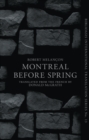 Image for Before Spring, Montreal
