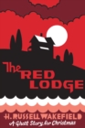 Image for The Red Lodge  : a ghost story for Christmas