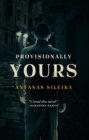 Image for Provisionally Yours