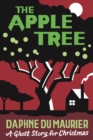 Image for The Apple Tree : A Ghost Story for Christmas