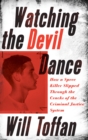 Image for Watching the Devil Dance
