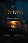 Image for Driven : The Secret Lives of Taxi Drivers