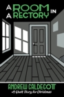 Image for A Room in a Rectory : A Ghost Story for Christmas