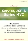 Image for Servlet, JSP &amp; Spring MVC: A Tutorial