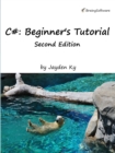 Image for C#: A Beginner&#39;s Tutorial, Second Edition