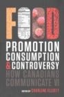 Image for How Canadians communicateVI,: Food promotion, consumption, and controversy