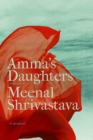 Image for Amma&#39;s daughters  : a memoir
