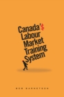 Image for Canada&#39;s Labour Market Training System