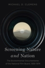 Image for Screening Nature and Nation