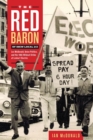 Image for The Red Baron of IBEW Local 213  : Les Mcdonald, union politics, and the 1966 wildcat strike at Lenkurt Electric