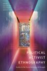 Image for Political Activist Ethnography : Studies in the Social Relations of Struggle