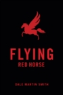 Image for Flying Red Horse