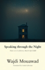 Image for Speaking through the Night