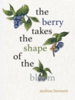 Image for the berry takes the shape of the bloom
