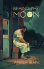 Image for Behind the Moon