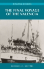 Image for The Final Voyage of the Valencia : Amazing Stories